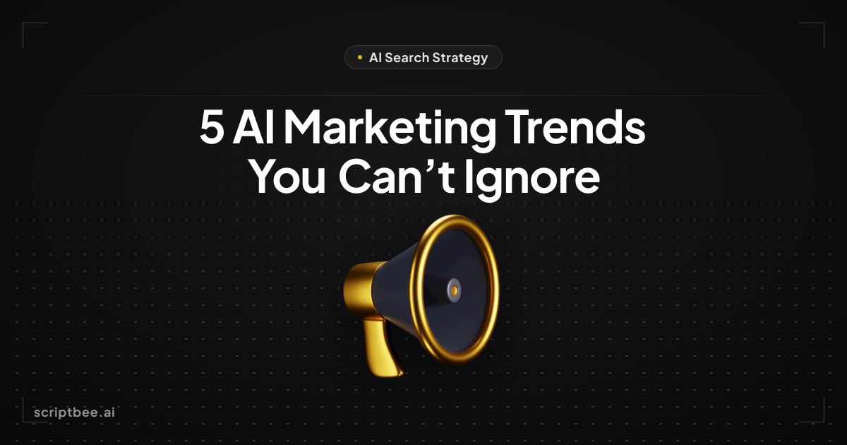 5 AI Marketing Trends small businesses can't ignore