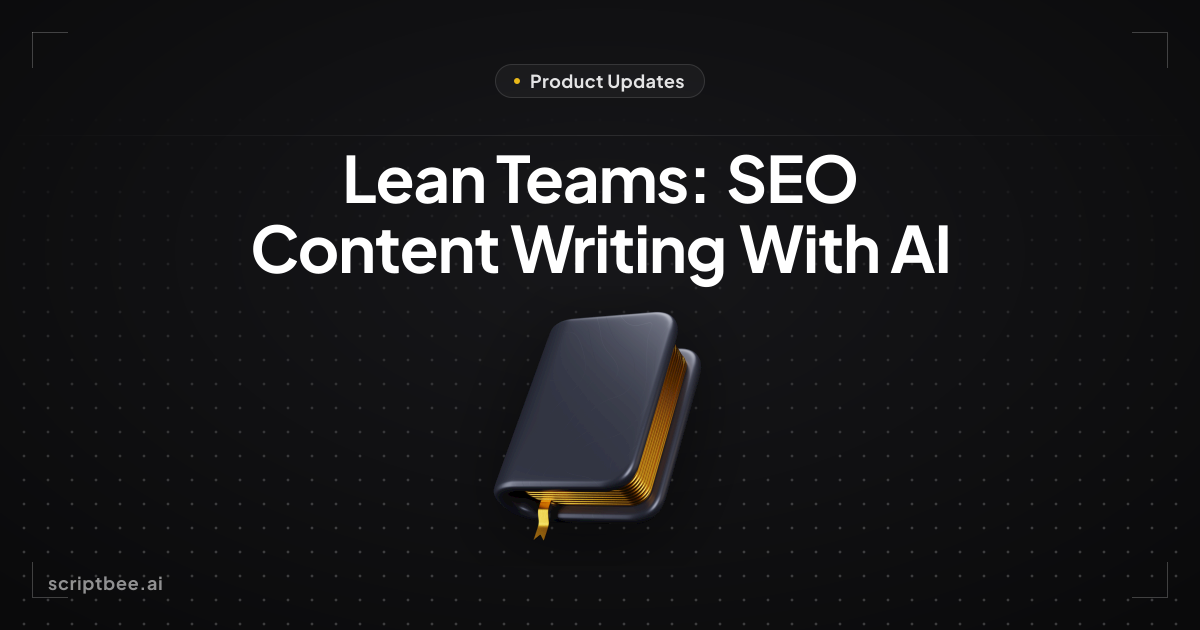 How small marketing teams can master SEO content writing with AI-powered automation