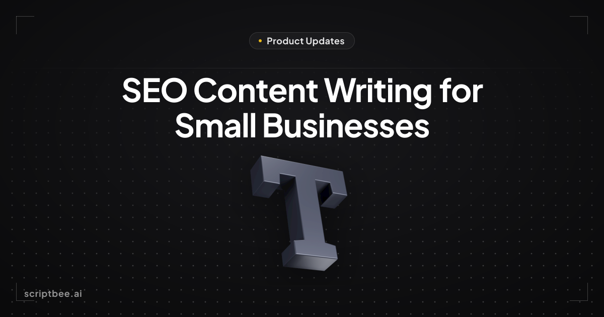 The Ultimate SEO Content Writing Guide: Tools and Strategies for Small Businesses