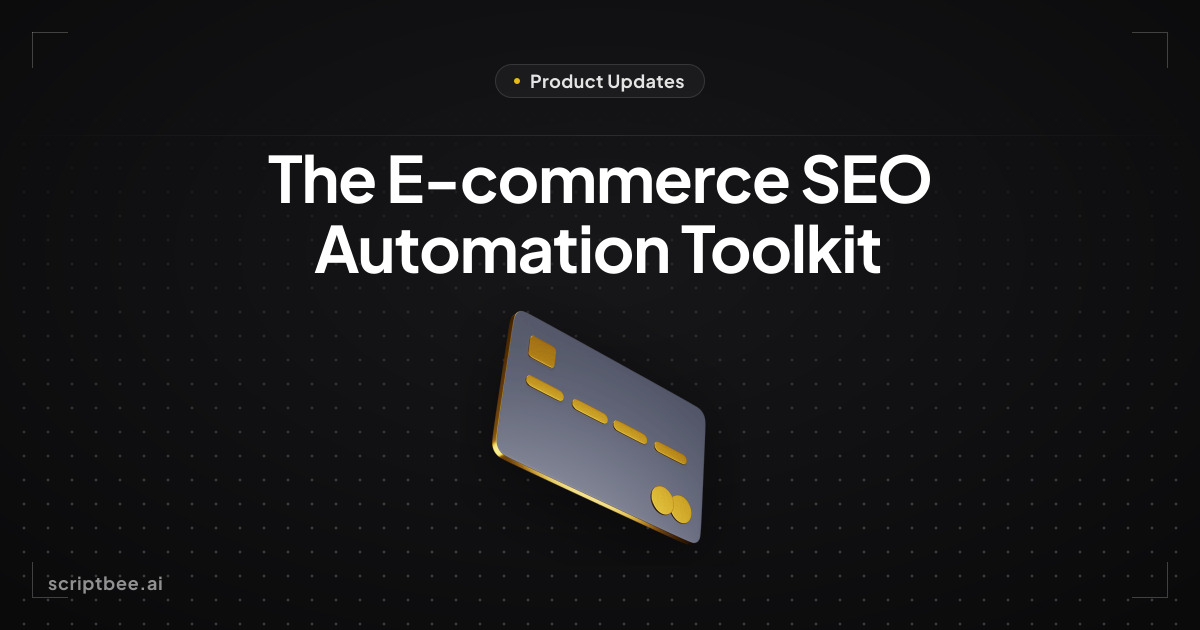 The Ultimate E-commerce SEO Automation Toolkit for 2025